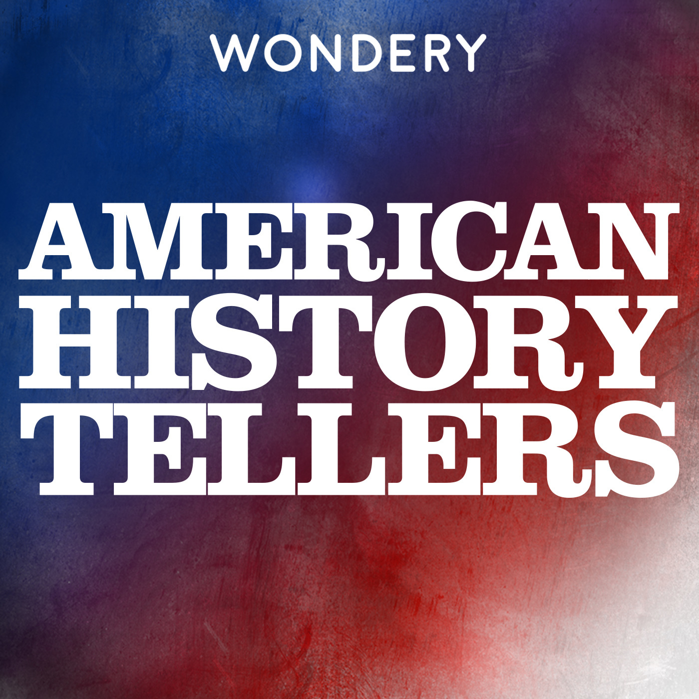 American History Tellers Wondery Premium Podcasts