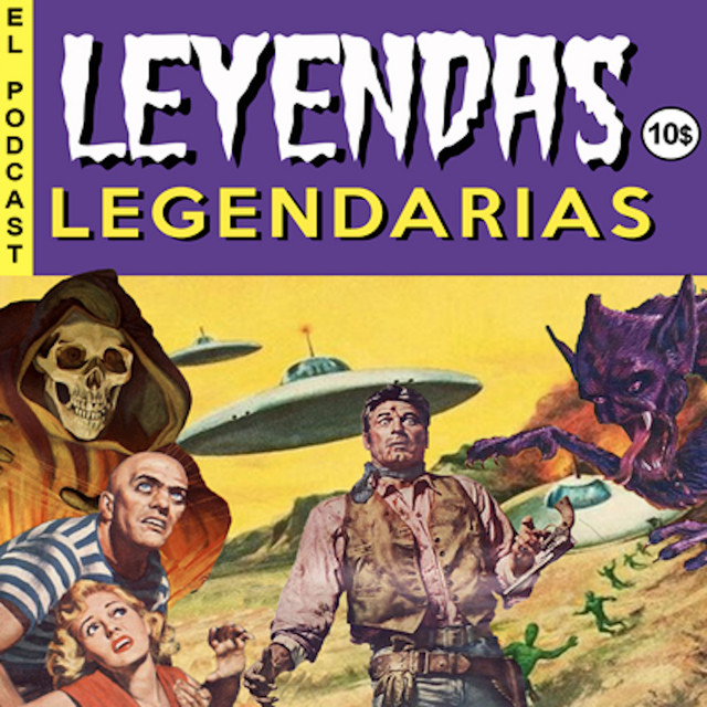 Leyendas Legendarias Wondery Feel The Story
