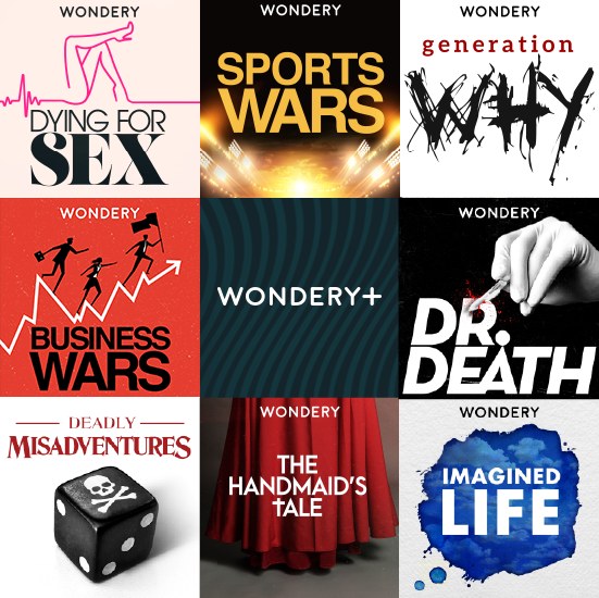 Wondery Podcasts Listen AdFree on Wondery+